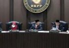DKPP Jatuhkan Sanksi Pemberhentian Tetap Dua Anggota Bawaslu Nias Selatan
